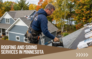 Roofing and Siding Services in Minnesota