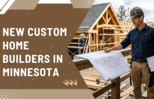 custom home builders in Minnesota
