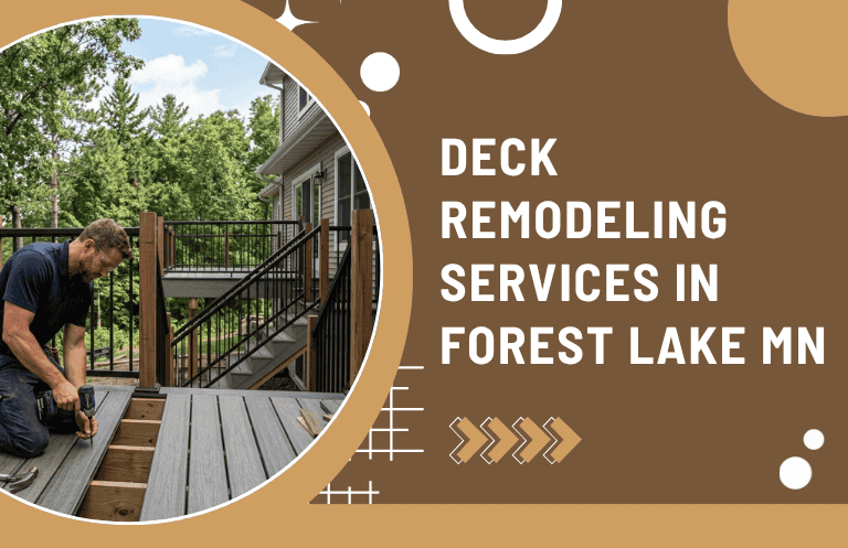 Deck Remodeling Services in Forest Lake MN
