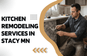 kitchen remodeling services in Stacy Mn