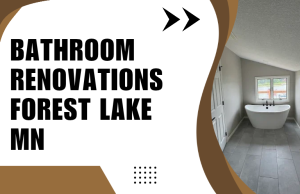 Bathroom Renovations Forest Lake MN
