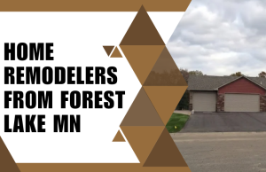 home remodelers from Forest Lake MN